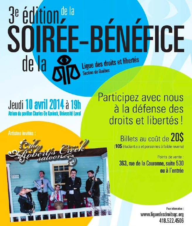 affiche : sur fond de cercles colorés. Soirée-bénéfice de la Ligue des droits et libertés Section de Québec Participez avec nous à la défense des droits et libertés ! Les autres détails sont transcrits sur cette page..